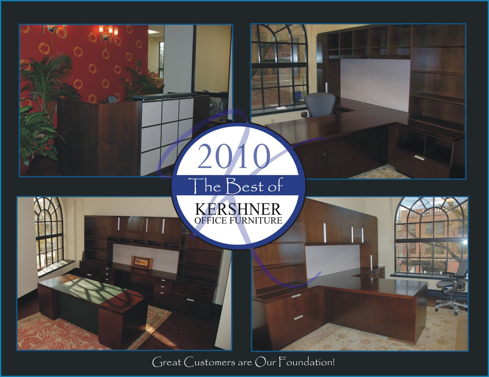 Kershner Office Furniture Great Customers are Our Foundation