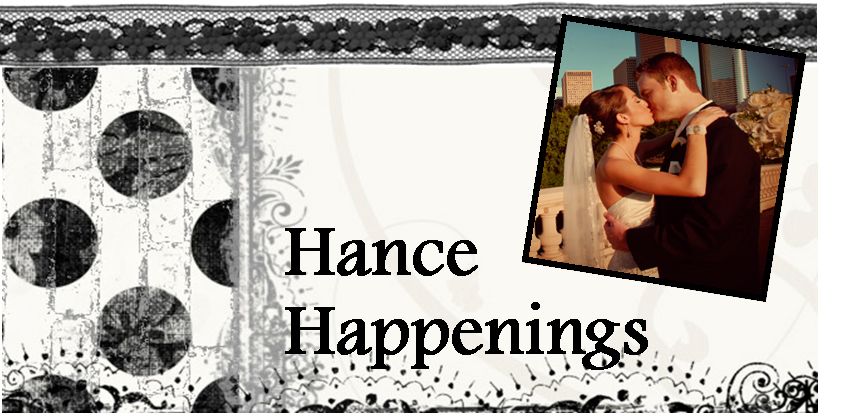 Hance Happenings
