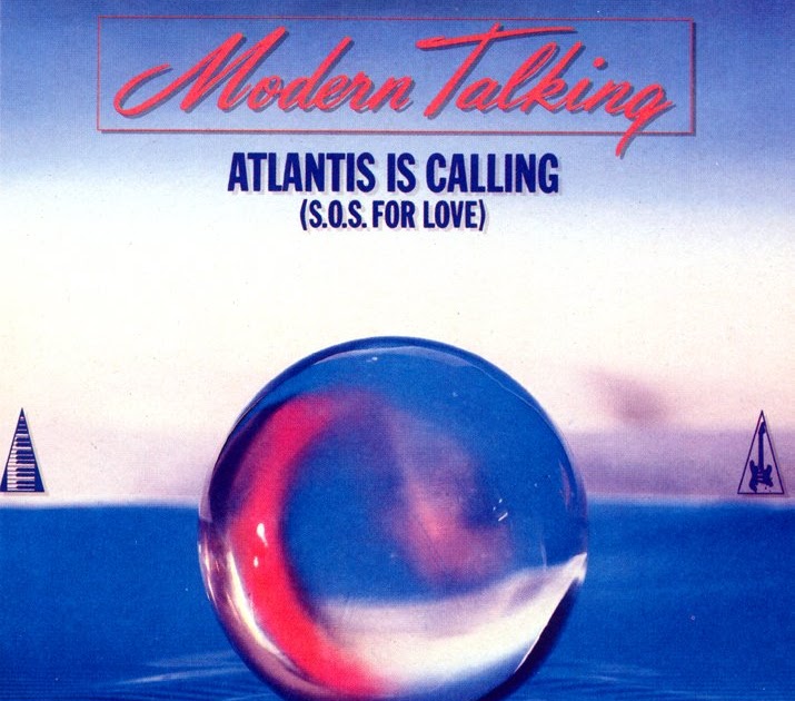 Modern talking atlantis. S. S. Modern talking atlantis is calling 1986. 1986).