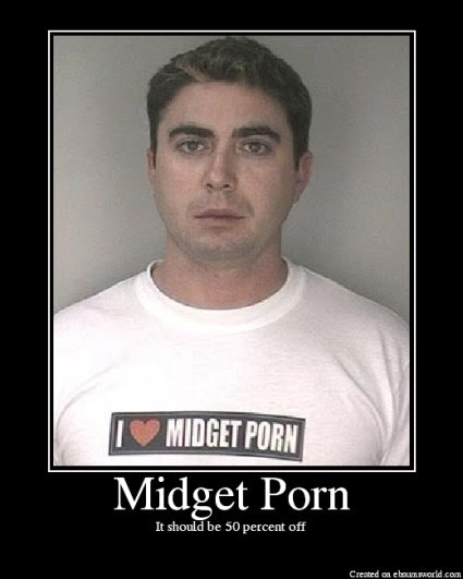 Funny Midget Porn - MOTIVATIONAL POSTERS: MIDGET PORN