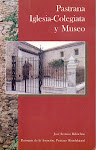 "PASTRANA" Iglesia Colegiata y Museo.