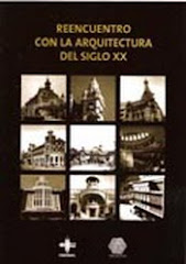 FUENTE: Libro " Reencuentro con la Arquitectura del Siglo XX"