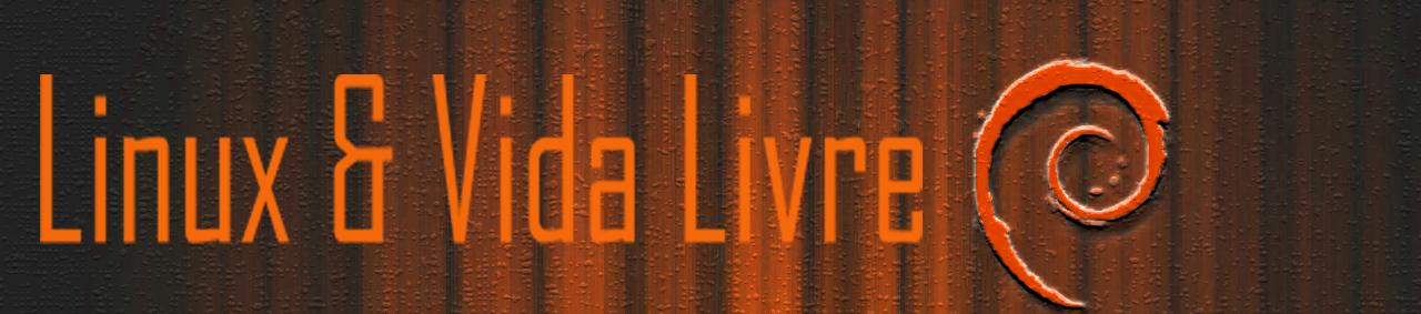 Linux & Vida Livre