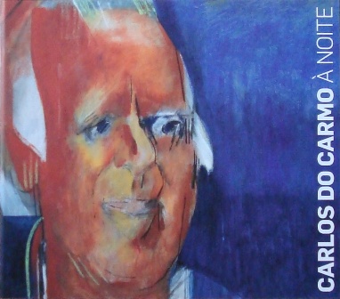 [carlos_do_carmo_a_noite.JPG]
