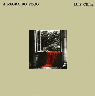 [luis_cilia_a_regra_do_fogo.jpg]