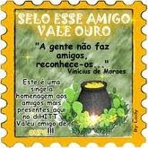 Selo esse amigo vale ouro