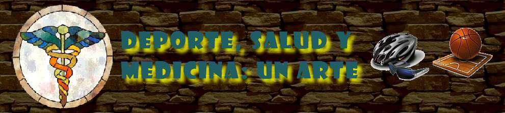 DEPORTE, SALUD Y MEDICINA