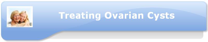 Treating Ovarian Cysts