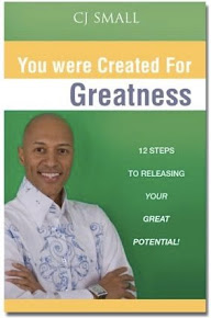 Get CJ's 1st powerful book: "You Were Created for Greatness" today!!