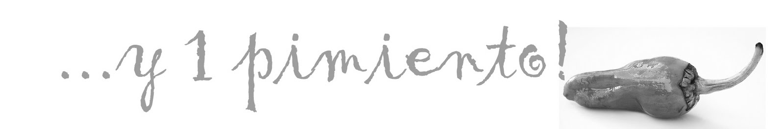 ...y 1 Pimiento