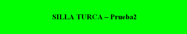 SILLA TURCA - Prueba2