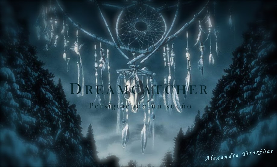 Dreamcatcher-Persiguiendo un sueño