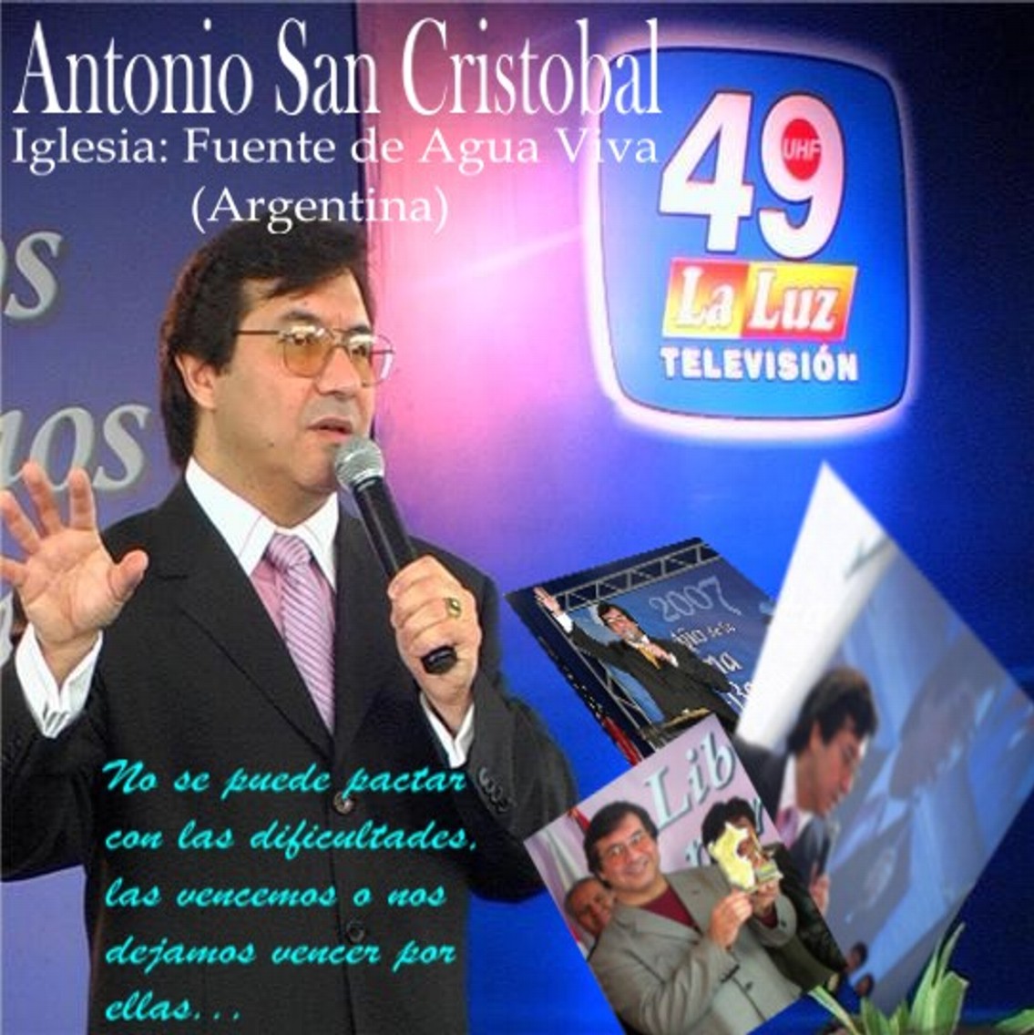Antonio San Cristobal BIOGRAFÍA del Pastor y su Ministerio Antonio San Cristobal BIOGRAFÍA del Pastor y su Ministerio