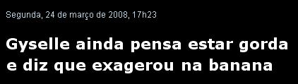 Gyselle ainda pensa estar gorda e diz que exagerou na banana