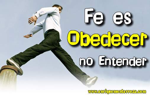 [fe+es+obedecer.jpg]