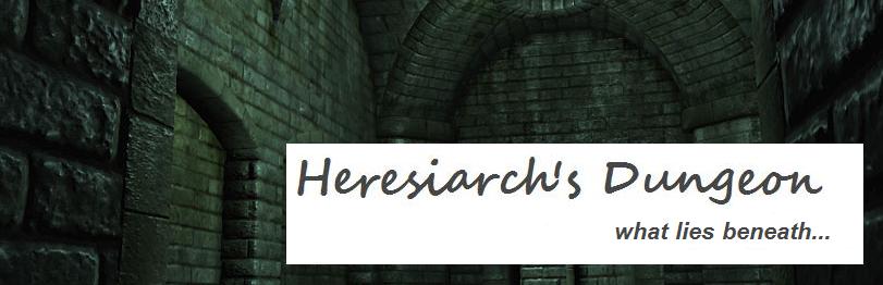 Heresiarch's Dungeon