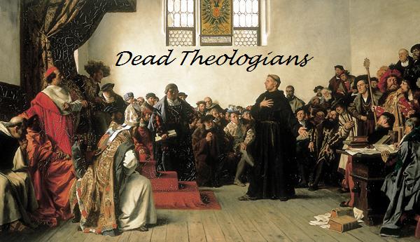 Dead Theologians