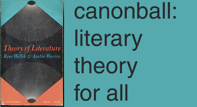 Canonball:  Literary Theory for All