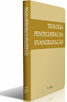 Teologia Pentecostal da Evangelização