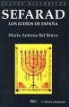 Sefarad: los judíos de España