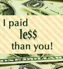 I paid less than you