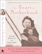 The Heart of Motherhood