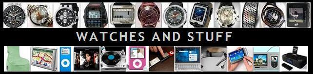 Watches and Stuff