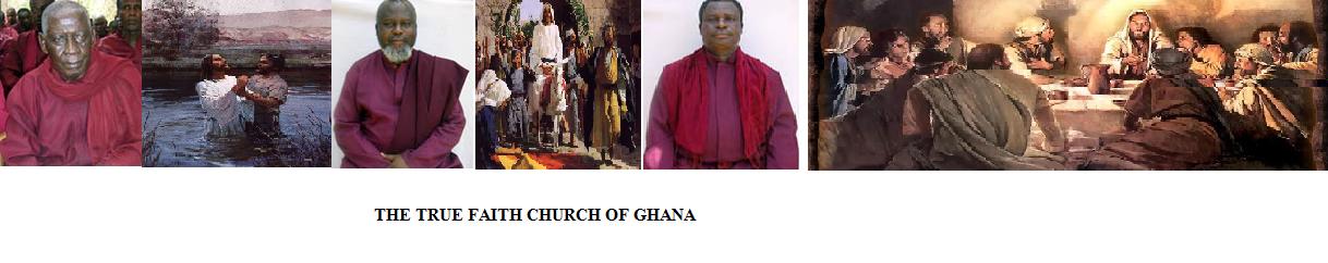 THE TRUE FAITH CHURCH