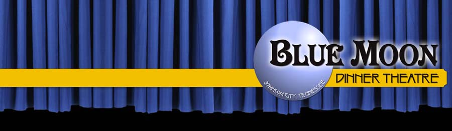 Blue Moon Dinner Theatre Blog