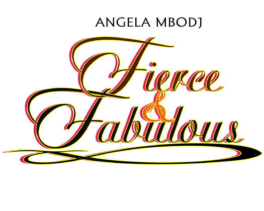 Fierce and Fabulous