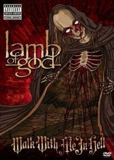 Download DVD Lamb of God Walk With Me In Hell
