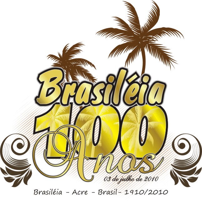 Brasiléia 100 anos de fundação  -  Histórico