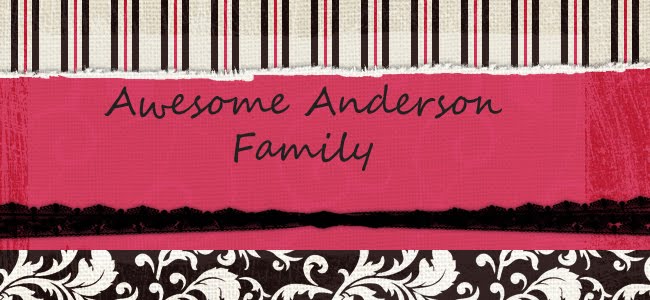 Awesome Anderson fam