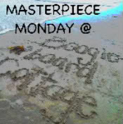 Masterpiece Monday