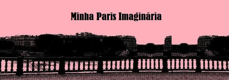 Minha Paris Imaginária
