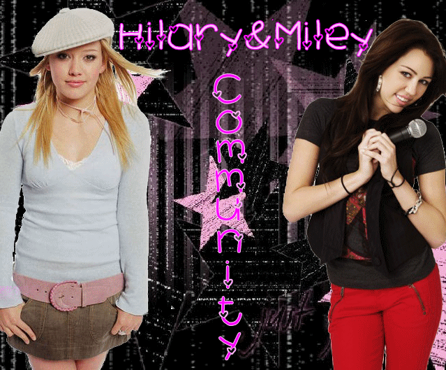 Hilary&Miley Community