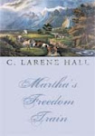 My Book, Martha's Freedom Train was released on July 18, 2009