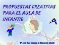 Propuestas creativas para el aula