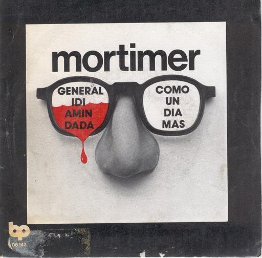 [Mortimer+-+1978+-+General+Idi+Amin+Dada+7''+-+front.jpg]
