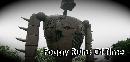 foggy ruins of time