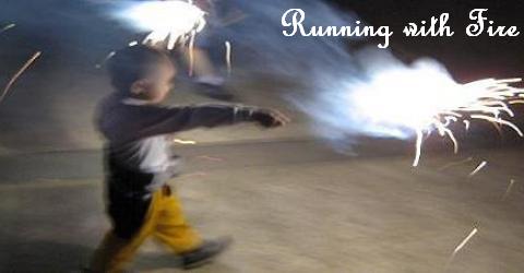 Running With Fire