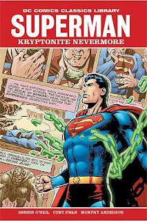 Superman: Kryptonite Nevermore Review Superman Kryptonite Nevermore Dennis O'Neil Denny O'Neil Curt Swan Neal Adams Bronze Age DC Comics Classics Library Cover hardcover hc comic book