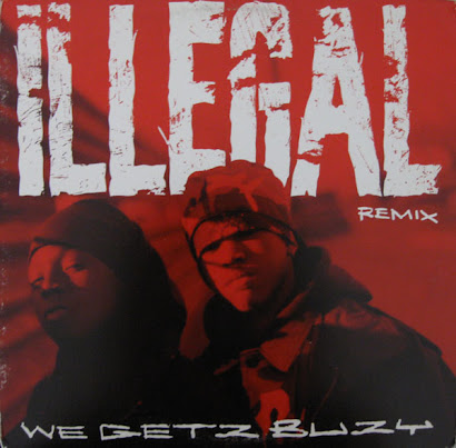 ILLEGAL - WE GETZ BUZY (1993)