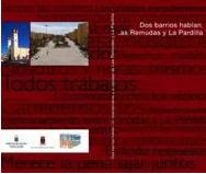 Diagnóstico Comunitario "Dos barrios hablan. Las Remudas y La Pardilla". 2006