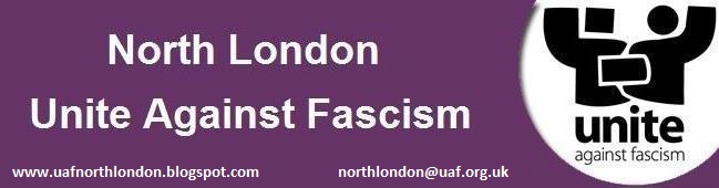 Unite Against Fascism - North London