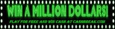 CashBreak.com Play for Free and Win CASH Now!