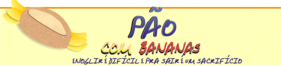 Pão com Bananas