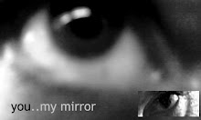 you my mirror my new film starts from the internet