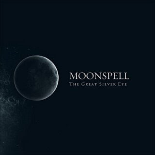 moonspell%2Bgreat%2Bsilver%2Beye%2B2007.jpg