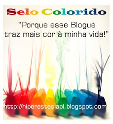 Selinho ganho da Colecionadora de Silencios do blog Hiperestesia.